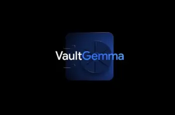 LLM qui se tait quand il le faut : VaultGemma de Google oublie consciemment les données sensibles