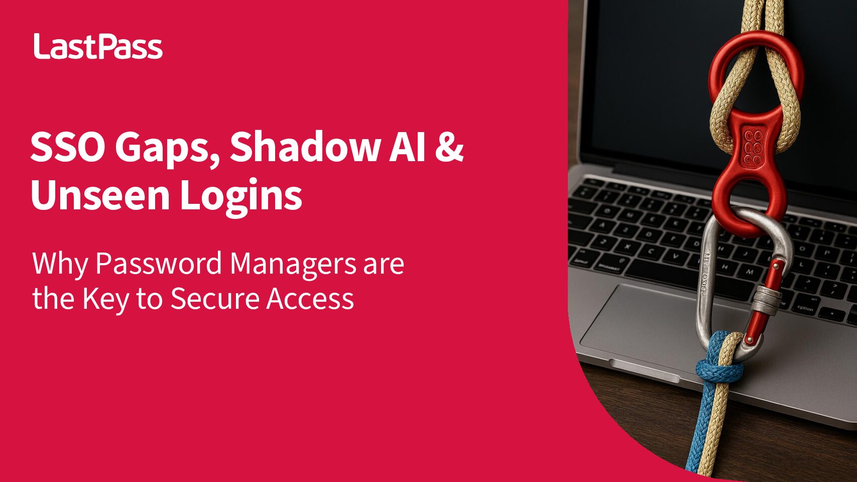 SSO Gaps, Shadow AI & Unseen Logins: Why Password Managers are the Key to Secure Access